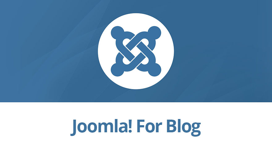 Joomla for Blog