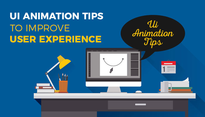UI Animation Tips