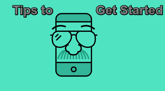Tips to get started